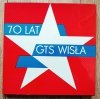 70 lat KS Cracovia / 70 lat GTS Wisła